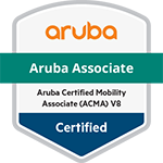 Aruba Certified Mobility Associate (ACMA) V8