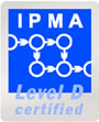 IPMA Level D Certified